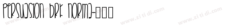 Persuasion BRK Norma字体转换
